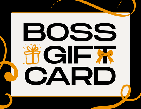 BOSS Gift Certificate