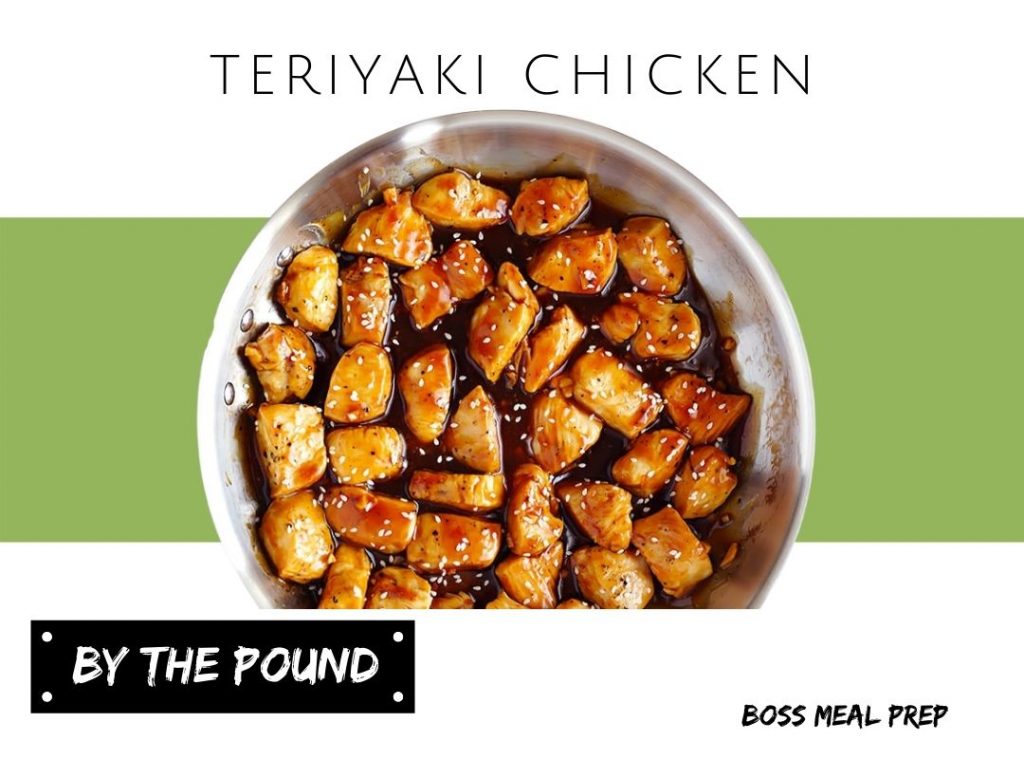 Teriyaki Chicken (4 servings) BOSS Meal Prep