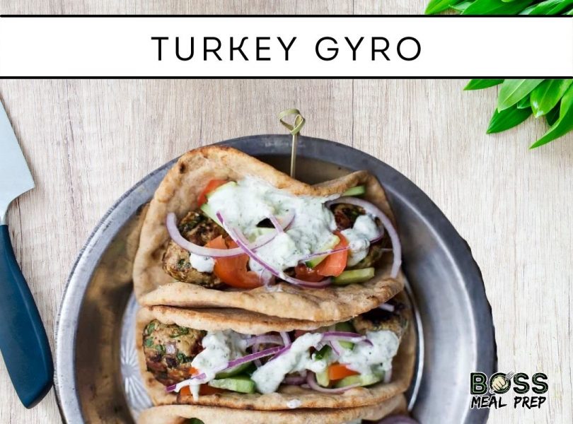 Turkey Gyro BOSS Meal Prep