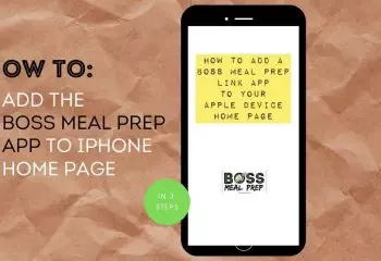 how to add boss meal prep app to home screen