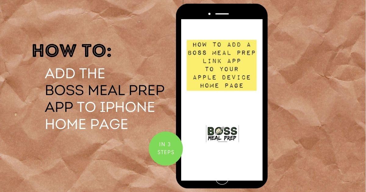 how to add boss meal prep app to home screen