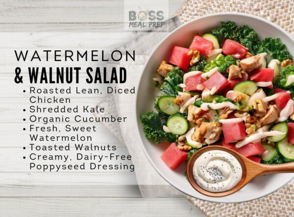 Explosive Flavor! Roasted Lean, Diced Chicken, Shredded Kale, Organic Cucumber, Fresh, Sweet Watermelon, Toasted Walnuts, Creamy, Dairy-Free Poppyseed Dressing. *dairy-free & gluten-free*