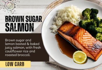 Brown Sugar Salmon (LOW CARB)