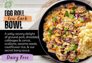 Egg Roll Bowl (LOW CARB)