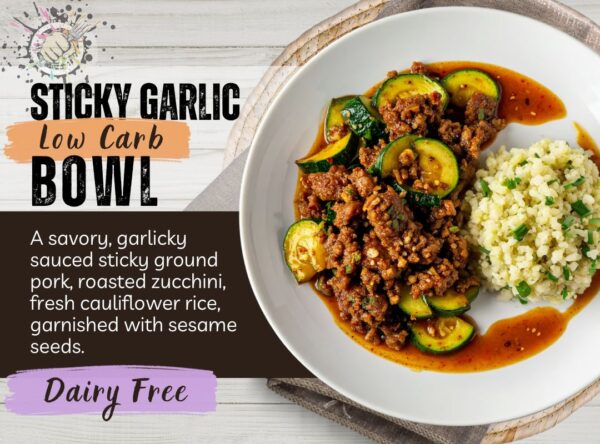 sticky garlic bowl low carb