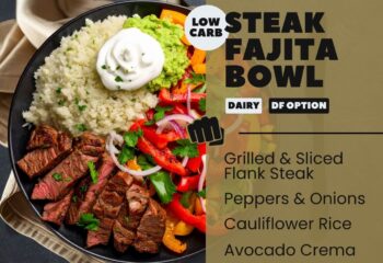Fajita Steak Bowl (LOW CARB)