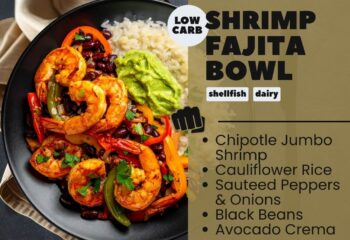 Shrimp Fajita Bowl (LOW CARB)